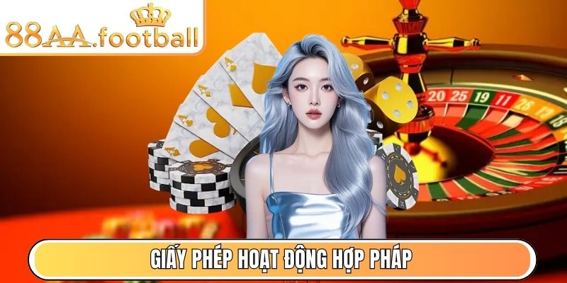 88aa Football - 88 aa - Link Vào Trang Chủ 88aa Mới Nhất 3 Giấy phép hoạt động hợp pháp