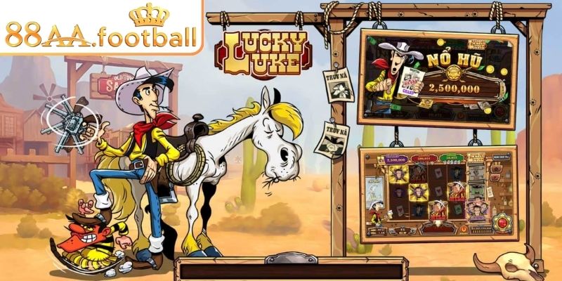Lucky Luke 88AA – Trải Nghiệm Với Tỷ Lệ Thưởng Vượt Trội 1 Đôi nét về trò quay hũ Lucky Luke 88AA